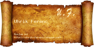 Uhrik Ferenc névjegykártya